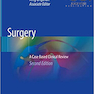 Surgery: A Case Based Clinical Review 2nd Edition2019