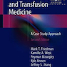Immunohematology and Transfusion Medicine 2nd Edition2018 ایمونوهاتولوژی و پزشکی انتقال خون
