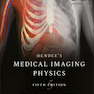 Hendee’s Physics of Medical Imaging 5th Edition2019 تصویربرداری پزشکی