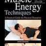 Muscle Energy Techniques: A Practical Guide for Physical Therapists2013 تکنیک های عضلانی