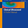 Clinical Ultrasound: A Pocket Manual 1st Edition2018 سونوگرافی بالینی: یک کتابچه راهنمای جیبی