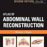 Atlas of Abdominal Wall Reconstruction 2nd Edition2016 اطلس بازسازی دیواره شکم