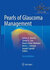 Pearls of Glaucoma Management 2nd Edition2018 مدیریت مرواریدهای گلوکوم