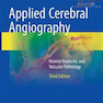 Applied Cerebral Angiography 3rd Edition2018 آنژیوگرافی مغزی کاربردی