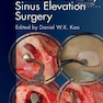 Clinical Maxillary Sinus Elevation Surgery 1st Edition2014 جراحی بالینی سینوس فک بالا