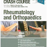 Crash Course Rheumatology and Orthopaedics 4th Edition2019 دوره روماتولوژی و ارتوپدی