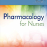 Pharmacology for Nurses 2nd Edition2018 داروسازی برای پرستاران