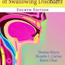 Clinical Management of Swallowing Disorders 4th Edition2017 مدیریت بالینی اختلالات بلع