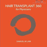 Hair Transplant 360 for Physicians 2nd Edition2019