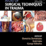 Atlas of Surgical Techniques in Trauma, 2nd Edition2020