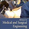 Advances-in-Medical-and-Surgical-Engineering-1st-Edition2020 پیشرفت در مهندسی پزشکی و جراحی