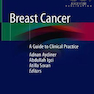 Breast Cancer: A Guide to Clinical Practice2018