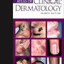 Atlas of Clinical Dermatology, 4th Edition