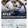 ATLS Advanced Trauma Life Support, 10th Edition