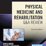 Physical Medicine and Rehabilitation Q-A Review2017 بررسی پرسش و پاسخ طب فیزیکی و توان بخشی