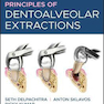 Principles of Dentoalveolar Extractions2021 اصول استخراج دندان - آلوئولار