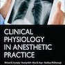 Clinical Physiology in Anesthetic Practiceفیزیولوژی بالینی در عمل بیهوشی