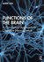 Functions of the Brain: A Conceptual Approach to Cognitive Neuroscience2019