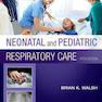Neonatal and Pediatric Respiratory Care2018مراقبت های تنفسی نوزادان و کودکان