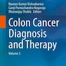 Colon Cancer Diagnosis and Therapy : Volume 2 2021تشخیص و درمان سرطان روده بزرگ: جلد 2