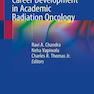 Career Development in Academic Radiation Oncology2021توسعه شغلی در انکولوژی تشعشعی دانشگاهی