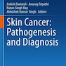 Skin Cancer: Pathogenesis and Diagnosis2021سرطان پوست