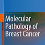 Back to results  Molecular Pathology of Breast Cancer2016آسیب شناسی مولکولی سرطان پستان