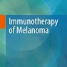 Immunotherapy of Melanoma2017ایمونوتراپی ملانوم