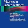 Advances in Cancer Treatment : From Systemic Chemotherapy to Targeted Therapy2021