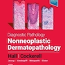 Diagnostic Pathology: Nonneoplastic Dermatopathology2021