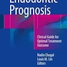Endodontic Prognosis : Clinical Guide for Optimal Treatment Outcome
