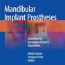 Mandibular Implant Prostheses : Guidelines for Edentulous Geriatric Populations