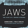 Jaws : The Story of a Hidden Epidemic 2021