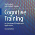 Cognitive Training : An Overview of Features and Applications