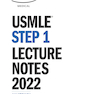 USMLE Step 1 Lecture Notes 2022: Anatomy