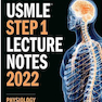 USMLE Step 1 Lecture Notes Lekture Notes 2022:physiology