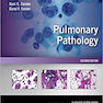 Pulmonary Pathology : A Volume in Foundations in Diagnostic Pathology Series 2nd Edición