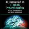 Introduction to Human Neuroimaging (Cambridge Fundamentals of Neuroscience in Psychology)