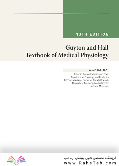 Guyton and Hall Textbook of Medical Physiology (Guyton Physiology) 13th Edition