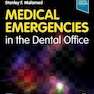 Medical Emergencies in the Dental Office 8th Edición