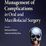 Management of Complications in Oral and Maxillofacial Surgery 2nd Edición