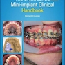 The Orthodontic Mini-implant Clinical Handbook 2nd Edition, Kindle Edition 2020