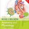 Ross - Wilson Anatomy and Physiology in Health and Illness 13th Edición