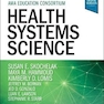Health Systems Science 2nd Edición