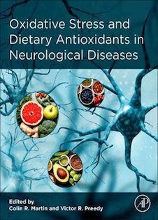 Oxidative Stress and Dietary Antioxidants in Neurological Diseases 1st Edición