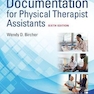 Documentation for Physical Therapist Assistants Sixth Edición