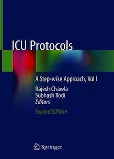 ICU Protocols : A Step-wise Approach, Vol I