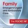 Family Emergent/Urgent and Ambulatory Care, Second Edition: The Pocket NP 2nd Edición