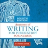 Anatomy of Writing for Publication for Nurses 4th Edición