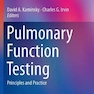 Pulmonary Function Testing: Principles and Practice 1st ed